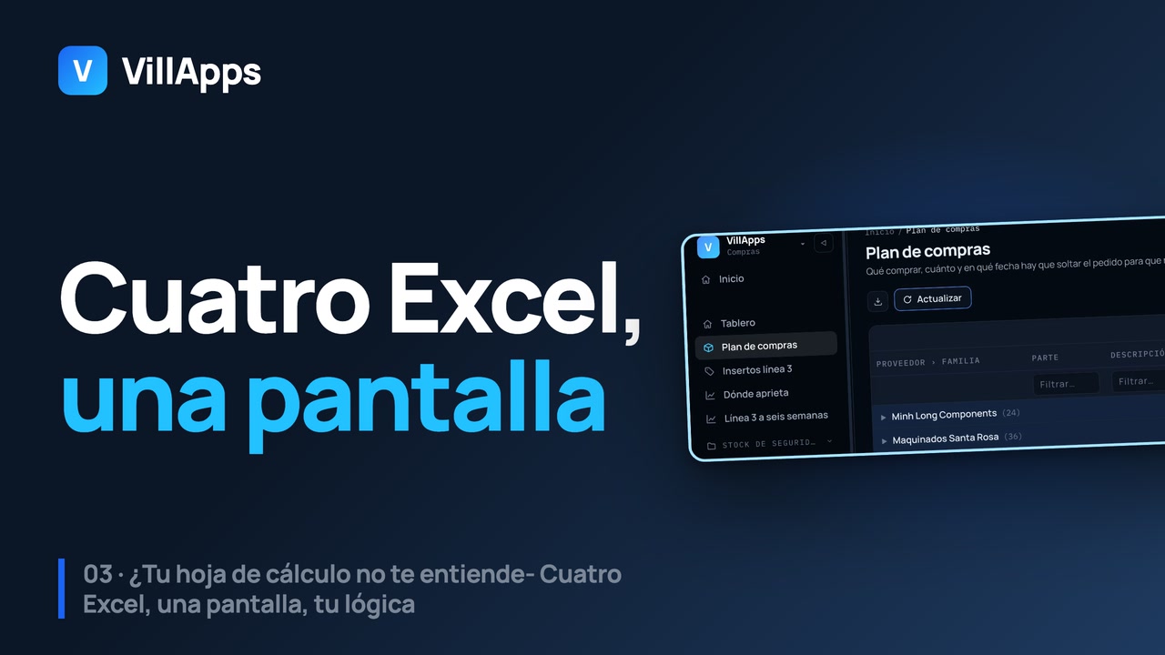 Miniatura del video 03: Excel a app: cuatro hojas, una pantalla y tu lógica